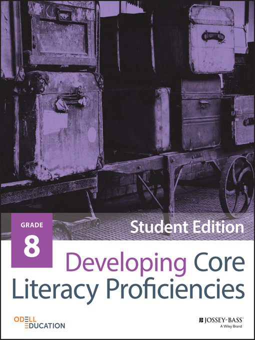 Title details for Developing Core Literacy Proficiencies, Grade 8 by Odell Education - Available